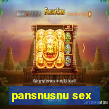 pansnusnu sex